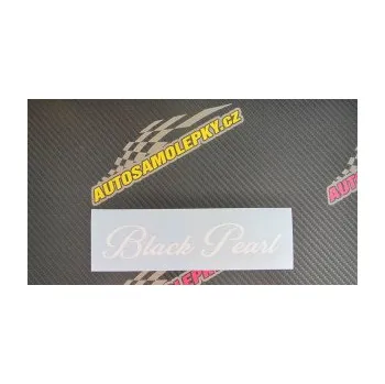 Polep vozidla SAMOLEPKA Black pearl nápis (09 - bílá) NA AUTO, NÁLEPKA, FÓLIE, POLEP, TUNING, VLASTNÍ TEXT, TISK, AUTOSAMOLEPKY.cz, POLEPY, OBRÁZEK, LOGO, SAMOLEPKY