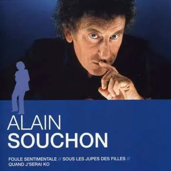 Zahraniční hudba CD Alain Souchon: L'Essentiel 2009