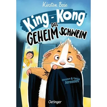 První čtění King-Kong, das Geheimschwein - Boie, Kirsten [DE] (2025, Firma, Oetinger)
