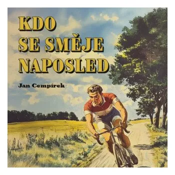 Kdo se směje naposled - Jan Cempírek
