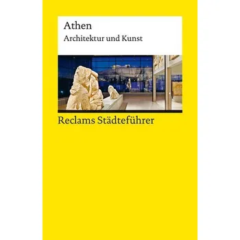 Cestování Reclams Städteführer Athen - Gallas, Klaus [DE] (2025, Brožovaná, Reclam Philipp Jun.)
