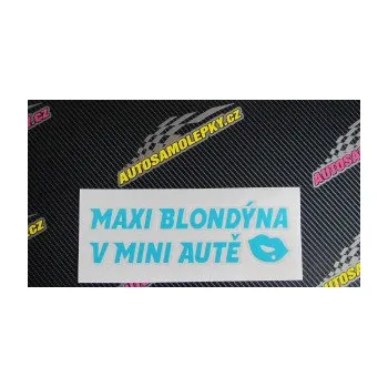 Polep vozidla SAMOLEPKA Maxi blondýna v mini autě nápis s pusou (10 - červená) NA AUTO, NÁLEPKA, FÓLIE, POLEP, TUNING, VLASTNÍ TEXT, TISK, AUTOSAMOLEPKY.cz, POLEPY, OBRÁZEK, LOGO, SAMOLEPKY