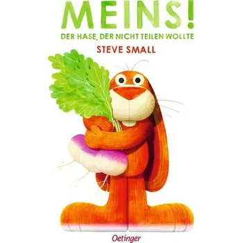 První čtění Meins! Der Hase, der nicht teilen wollte - Small, Steve