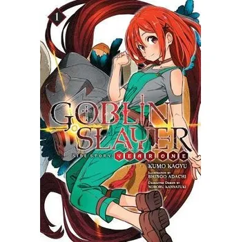 Goblin Slayer Side Story: Year One, Vol. 1 (light novel) - Kagyu, Kumo