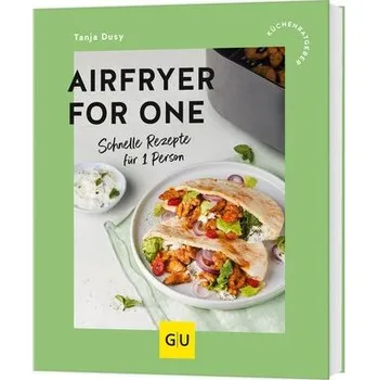 Airfryer for One - Tanja Dusy