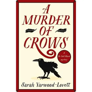 Murder of Crows - Yarwood-Lovett, Sarah
