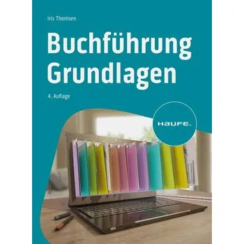 Buchführung Grundlagen - Thomsen, Iris