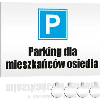 Obraz PVC tabulka PARKOVÁNÍ PRO OBYVATELE SÍDLIŠTĚ 30x20 UV tisk + samolepky