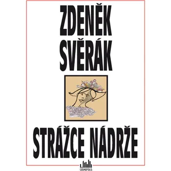 Kniha Strážce nádrže - Zdeněk Svěrák