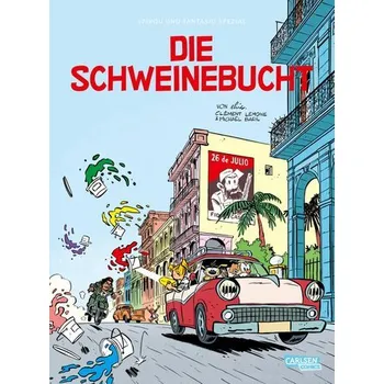 Komiks pro dospělé Spirou und Fantasio Spezial 43: Die Schweinebucht - Christophe Lemoine