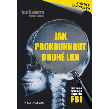 Kniha Jak prokouknout druhé lidi - Marvin Karlins, Joe Navarro