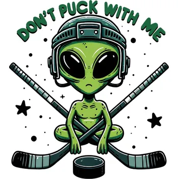 Nášivka NAŽEHLOVAČKA - Mimozemšťan don't puck with me