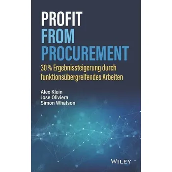 Profit from Procurement - Klein, Alex [DE] (2022, Firma, Wiley-VCH GmbH)