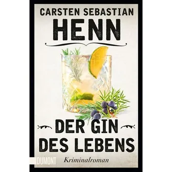 Der Gin des Lebens - Carsten Sebastian Henn [DE] (2021, Brožovaná, DuMont Buchverlag GmbH)