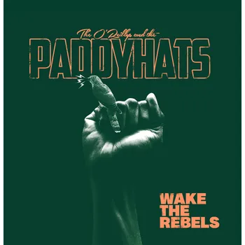 Hudba Wake The Rebels [Black] The O'reilly's And The Paddyhats Vinylová Deska