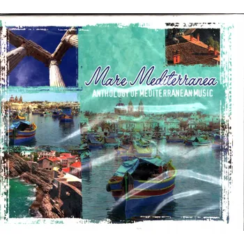 Česká hudba Anthology Mediterranean Music - Morze Śródziemne Různí interpreti CD