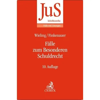 Fälle zum Besonderen Schuldrecht - Wieling, Hans Josef [DE] (2025, Brožovaná, C.H. Beck)