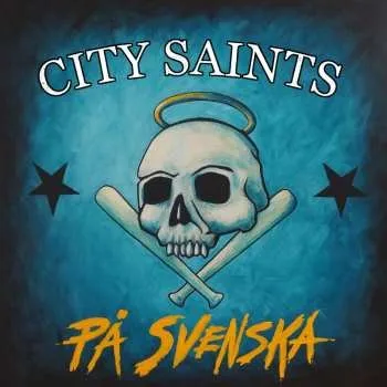 Zahraniční hudba LP City Saints: Pa Svenska (limited Indie Edition) (clear W/ Black, Blue & White Swirl Vinyl)