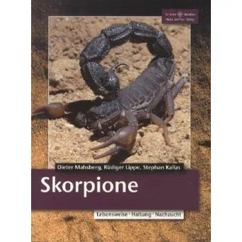 Encyklopedie Skorpione - Mahsberg, Dieter