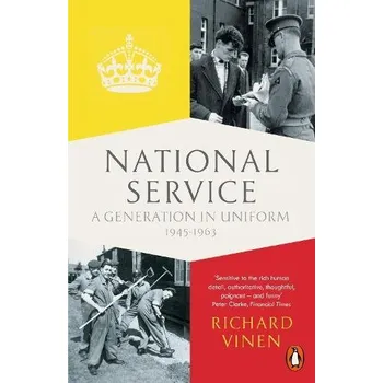 Populárně naučná literatura pro dospělé National Service - Vinen, Richard