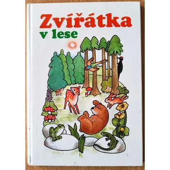 Pohádka Zvířátka v lese. Básničky. Ondřej Tůma 2005