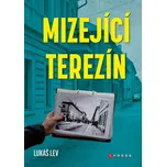 Mizející Terezín - Lukáš Lev (2025,…