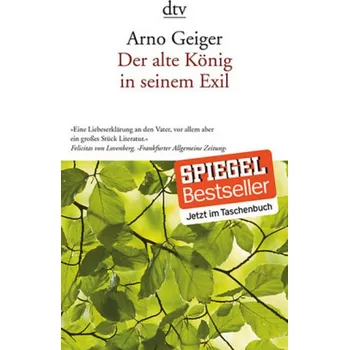 Der alte König in seinem Exil - Arno Geiger [DE] (2012, Brožovaná, DTV)