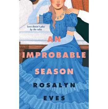 An Improbable Season - Eves, Rosalyn [EN] (2023, Brožovaná / brožovaná, Pan Macmillan)