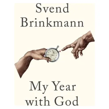 My Year with God - Brinkmann, Svend [EN] (2022, Brožovaná, Polity Press)