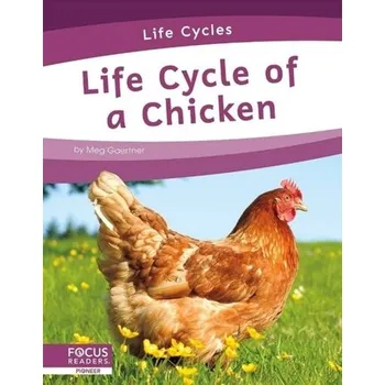 Příroda Life Cycles: Life Cycle of a Chicken - Gaertner, Meg [EN] (2021, Měkká, North Star Editions)
