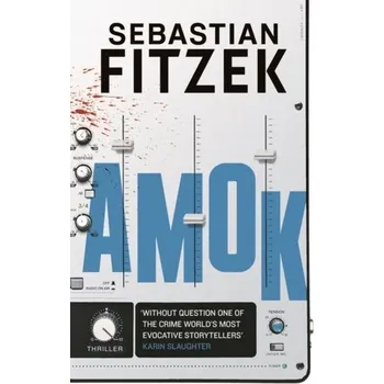 Amok - Sebastian Fitzek [EN] (2021, Firma, Head of Zeus)