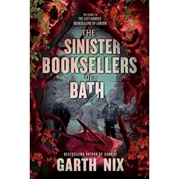 Beletrie pro dospělé The Sinister Booksellers of Bath - Garth Nix [EN] (2023, Firma, HarperCollins)