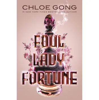 Beletrie pro dospělé Foul Lady Fortune - Gong, Chloe [EN] (2022, Firma, Hodder & Stoughton)