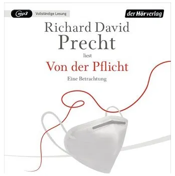 Von der Pflicht - Richard David Precht [DE] (2021, Digital, Hoerverlag DHV Der)