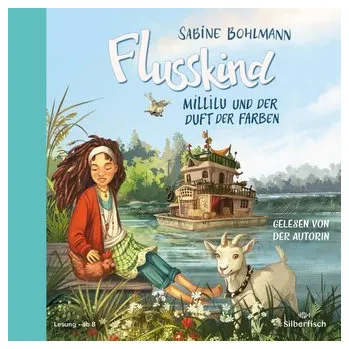 Flusskind 2: Millilu und der Duft der Farben - Sabine Bohlmann