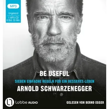 Osobní rozvoj Be Useful - Arnold Schwarzenegger [DE] (2023, CD, Lübbe Audio)