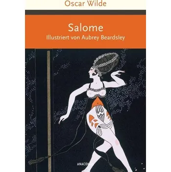 Salome - Wilde Oscar [DE] (2021, Firma, Anaconda Verlag)