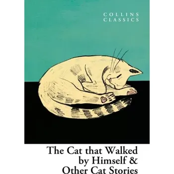 Beletrie pro dospělé The Cat that Walked by Himself and Other Cat Stories [EN] (2023, HarperCollins Publishers)