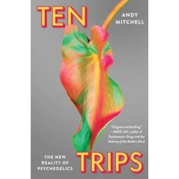 Populárně naučná literatura pro dospělé Ten Trips - Higgins, Andy; Mitchell, Jon [EN] (2023, Firma, HarperCollins)