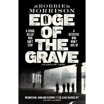 Edge of the Grave - Morrison, Robbie [EN] (2021, Firma, Pan Macmillan)