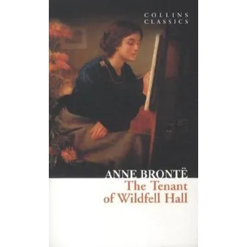 The Tenant of Wildfell Hall. Die Herrin von Wildfell Hall, englische Ausgabe - Anne Brontë [EN] (2012, Brožovaná, HarperCollins Publishers)