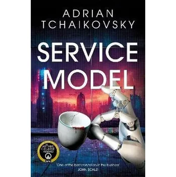 Service Model - Tchaikovsky, Adrian [EN] (Vázaná, Pan Macmillan)