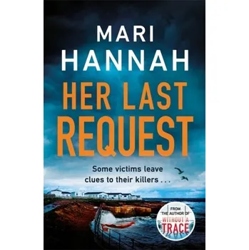 Her Last Request - Hannah, Mari
