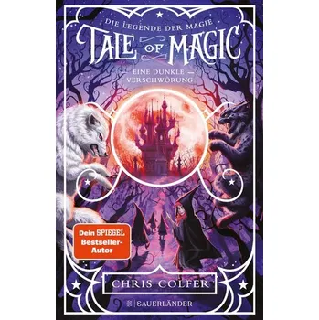 Tale of Magic: Die Legende der Magie 2 - Eine dunkle Verschwörung - Colfer, Chris [DE] (2021, Firma, FISCHER Sauerländer)