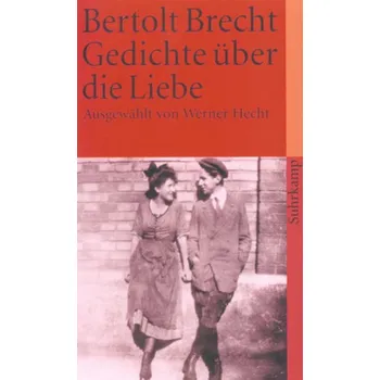 Gedichte über die Liebe - Bertolt Brecht [DE] (2007, Brožovaná, Suhrkamp)
