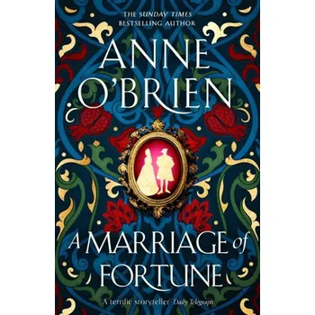 A Marriage of Fortune - O'Brien, Anne [EN] (2023, Brožovaná, Orion)