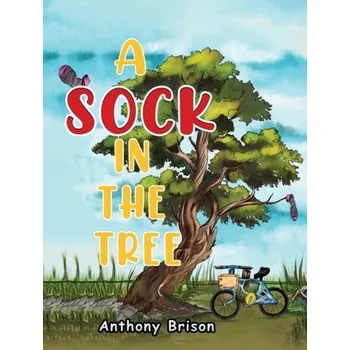 První čtění A Sock in the Tree - Brison, Anthony
