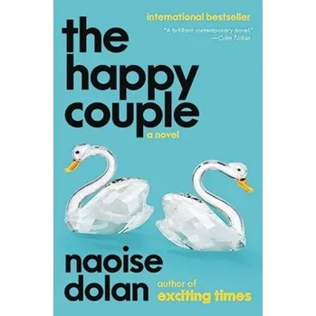 Umění The Happy Couple - Dolan, Naoise [EN] (2023, Brožovaná / brožovaná, HarperCollins)
