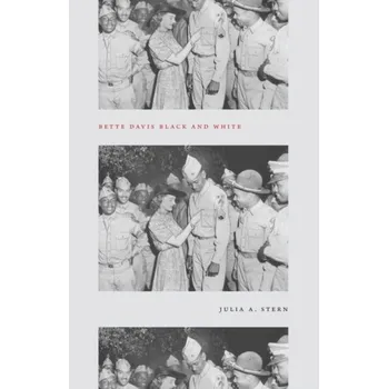 Bette Davis Black and White - Stern, Julie; Briggs, Julia K.