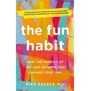 The Fun Habit - Rucker Mike [EN] (Taschenbuch, Pan Macmillan)